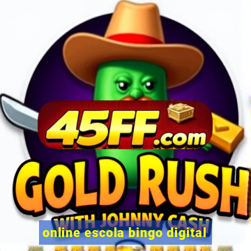 online escola bingo digital
